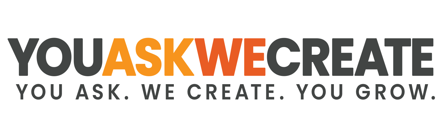 youask- YOUASKWECREATE logo with tagline "YOU ASK. WE CREATE. YOU GROW. -image
